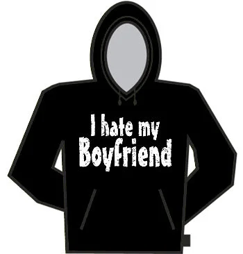 I Hate My Boyfriend Hoodie Hoodie with Zipper Placket Modern Functional