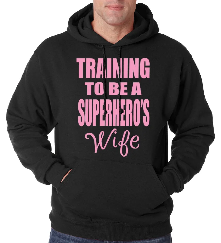 Training To Be A Superhero's Wife Adult Hoodie Hoodie with Rolled Sleeves Casual Relaxed Training To Be A Superhero's Wife Adult Hoodie Hoodie with Rolled Sleeves Casual Relaxed
